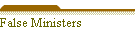False Ministers