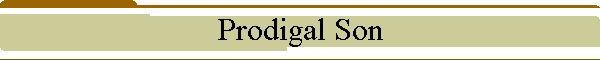 Prodigal Son
