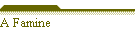 A Famine