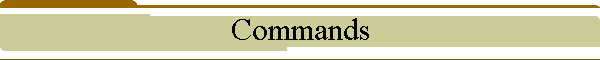 Commands
