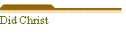 Did Christ