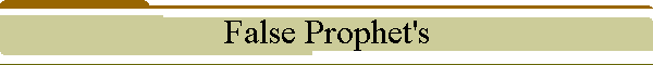 False Prophet's