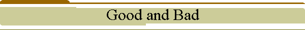 Good and Bad