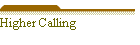 Higher Calling