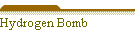 Hydrogen Bomb