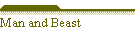 Man and Beast