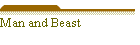 Man and Beast