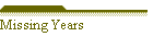 Missing Years