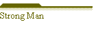 Strong Man