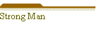 Strong Man