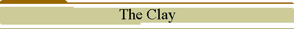 The Clay