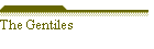 The Gentiles