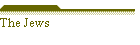 The Jews
