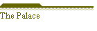 The Palace