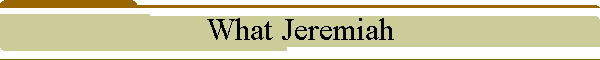 What Jeremiah