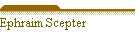 Ephraim Scepter