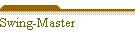 Swing-Master