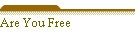 Are You Free