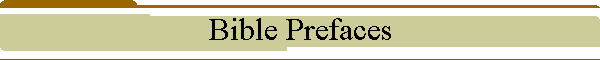 Bible Prefaces