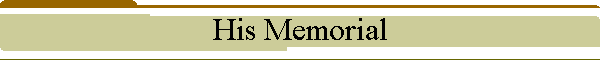 His Memorial