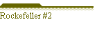 Rockefeller #2