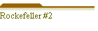Rockefeller #2