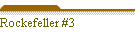 Rockefeller #3