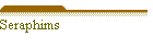 Seraphims