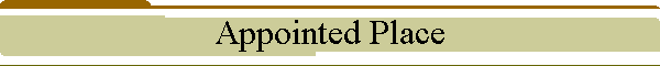 Appointed Place