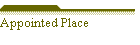 Appointed Place