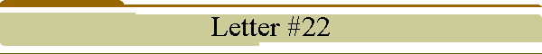 Letter #22