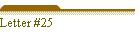 Letter #25