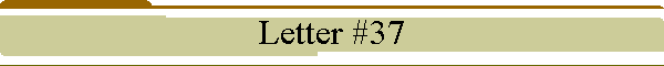Letter #37