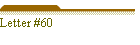 Letter #60