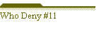 Who Deny #11