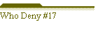 Who Deny #17